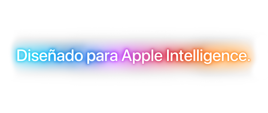 Diseñado para Apple Intelligence.